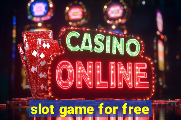 slot game for free