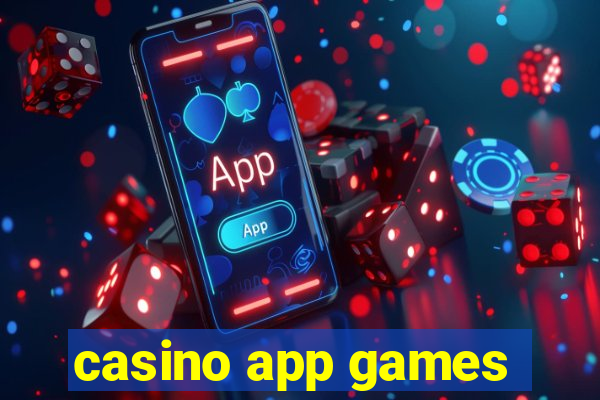 casino app games