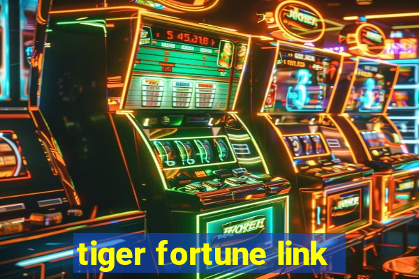 tiger fortune link