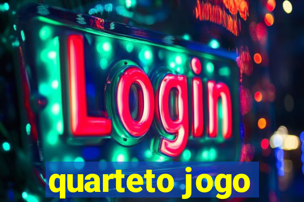 quarteto jogo