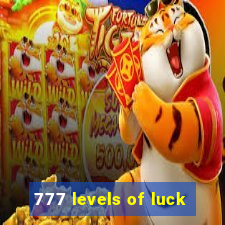 777 levels of luck