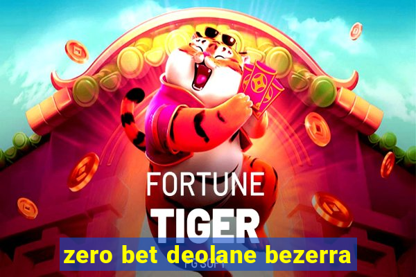 zero bet deolane bezerra