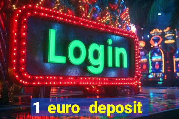 1 euro deposit casino 2020