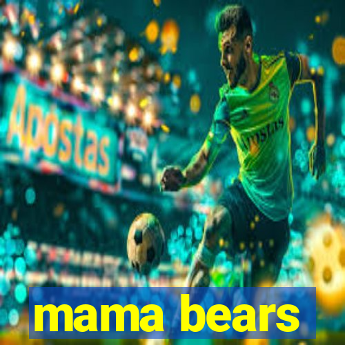 mama bears