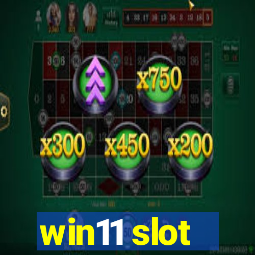 win11 slot