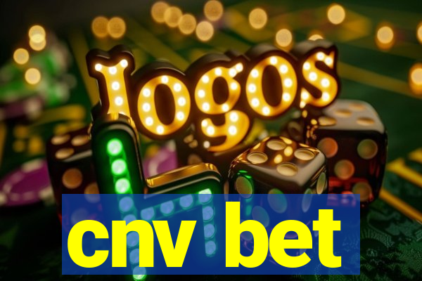 cnv bet