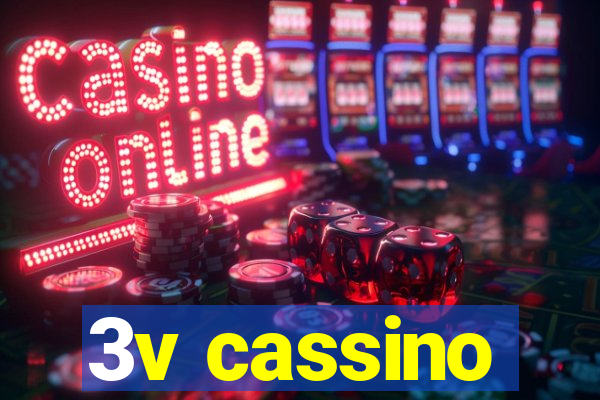 3v cassino