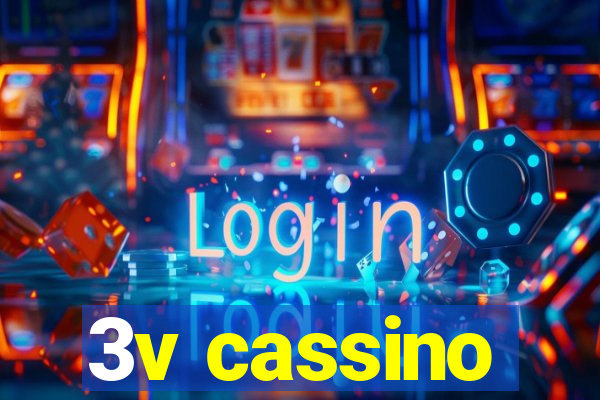 3v cassino