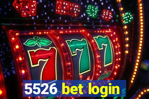 5526 bet login