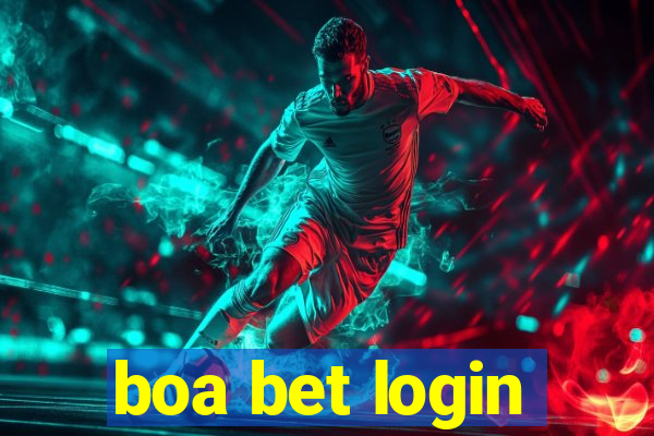 boa bet login