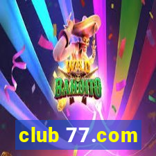 club 77.com