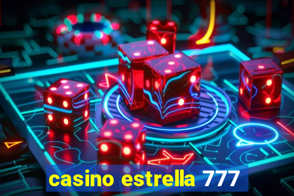 casino estrella 777