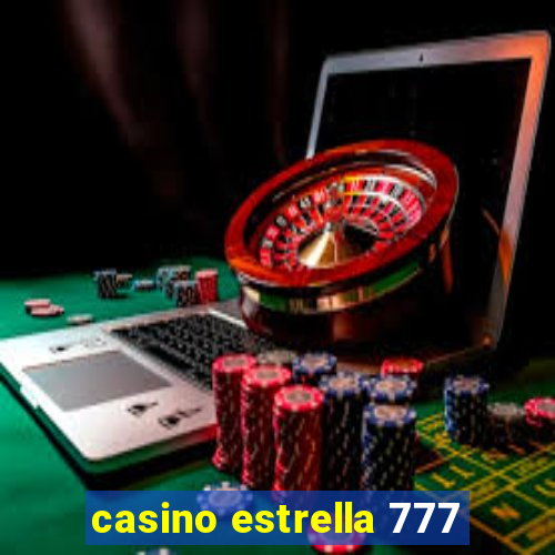 casino estrella 777