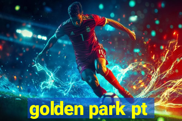 golden park pt