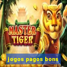 jogos pagos bons