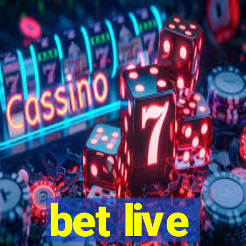 bet live