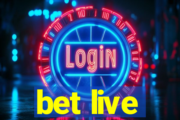 bet live