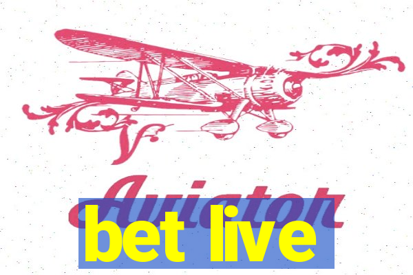 bet live