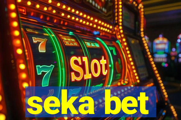 seka bet