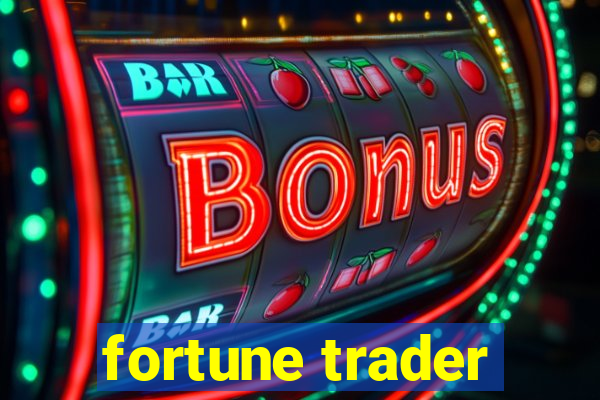 fortune trader