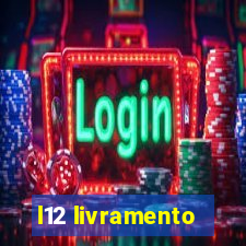 l12 livramento