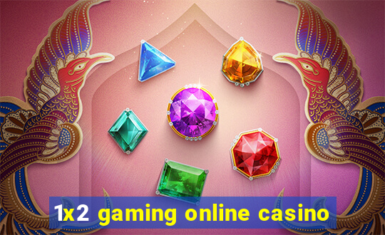 1x2 gaming online casino