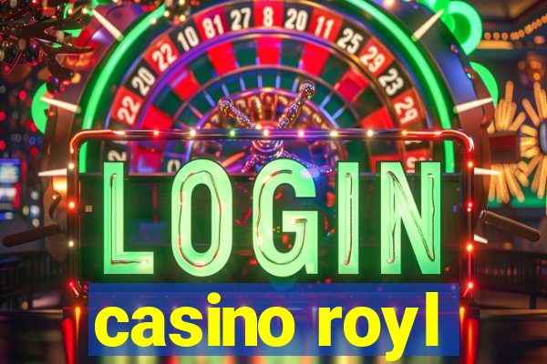 casino royl