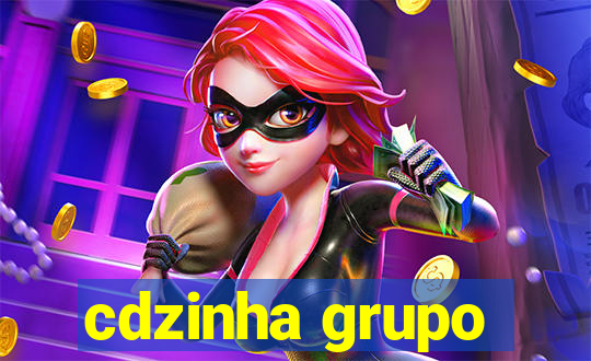 cdzinha grupo