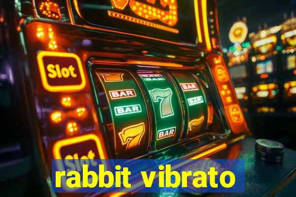 rabbit vibrato