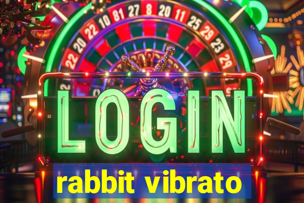 rabbit vibrato