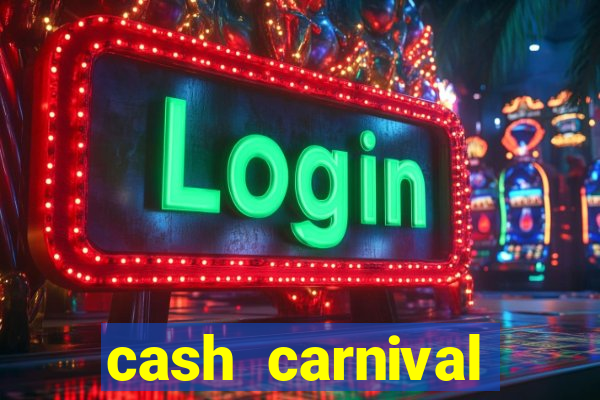 cash carnival casino slots