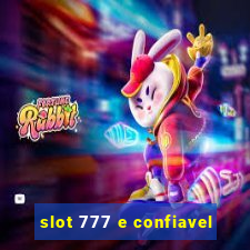 slot 777 e confiavel