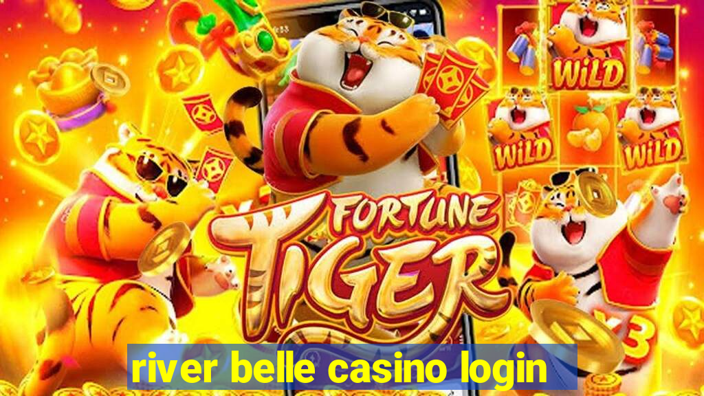 river belle casino login