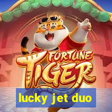 lucky jet duo