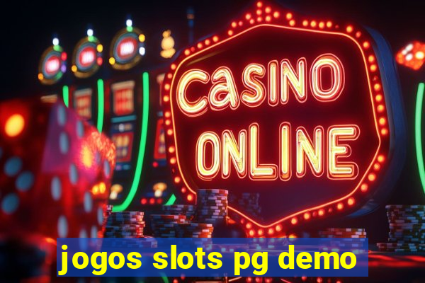 jogos slots pg demo