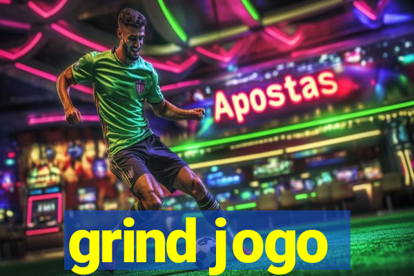 grind jogo