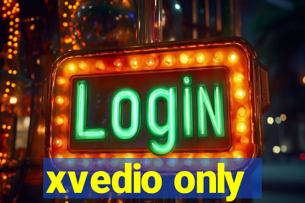 xvedio only