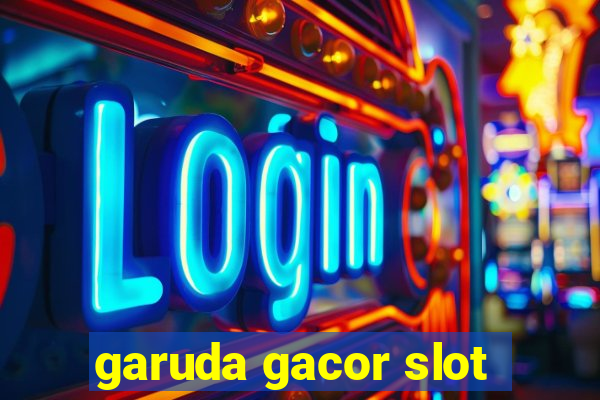 garuda gacor slot