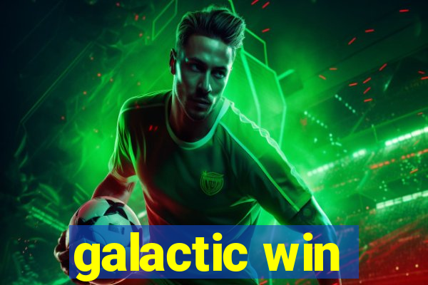 galactic win