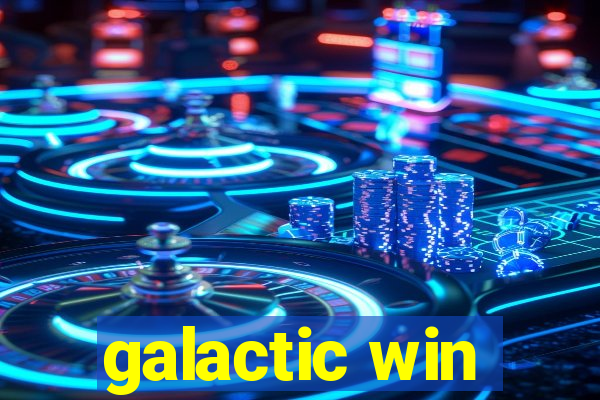 galactic win