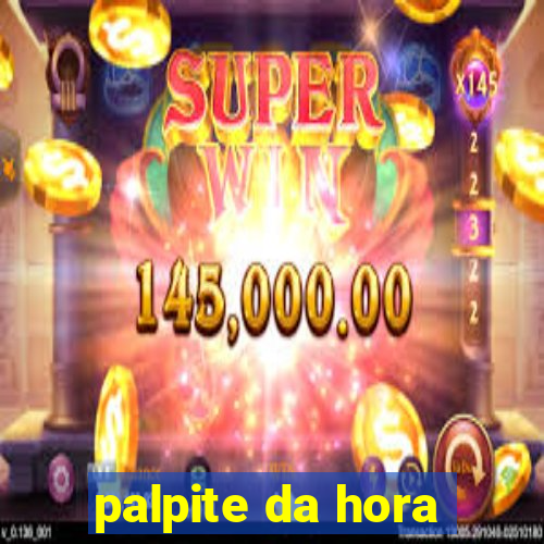 palpite da hora