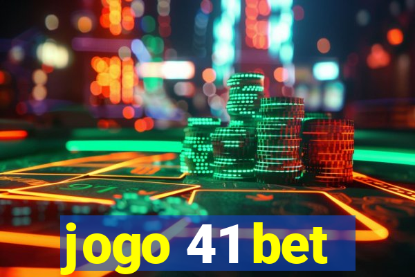 jogo 41 bet