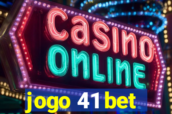 jogo 41 bet