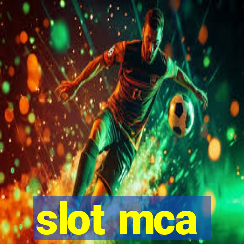 slot mca