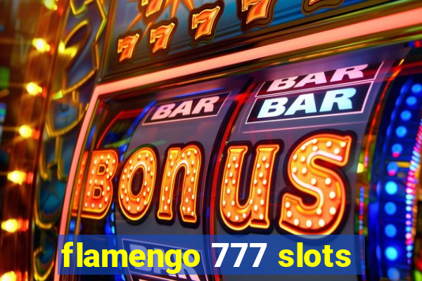 flamengo 777 slots