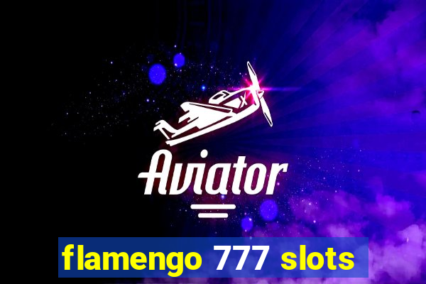 flamengo 777 slots