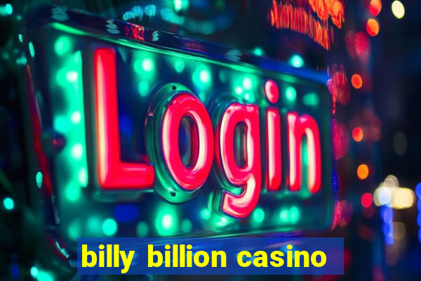 billy billion casino