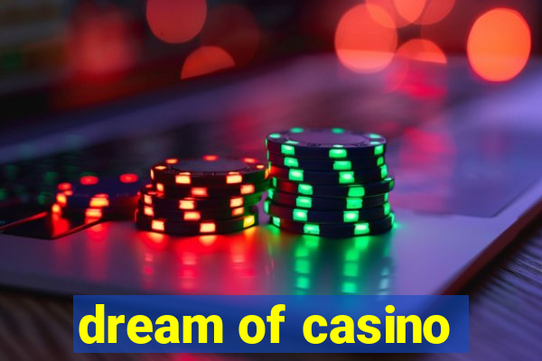 dream of casino