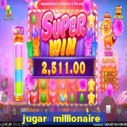 jugar millionaire genie slot