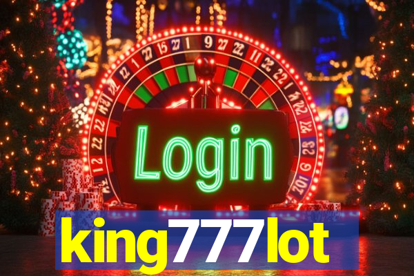 king777lot